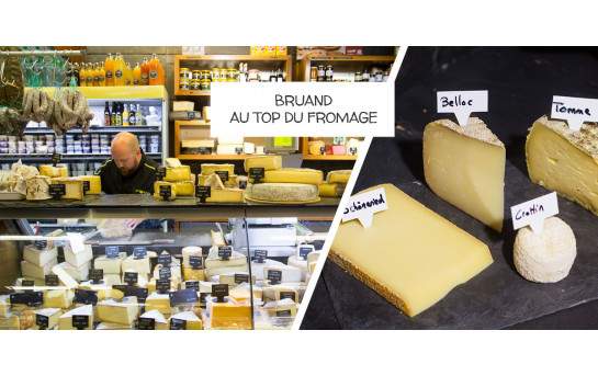 Sélection du Fromager Bruand Le meilleur du fromage